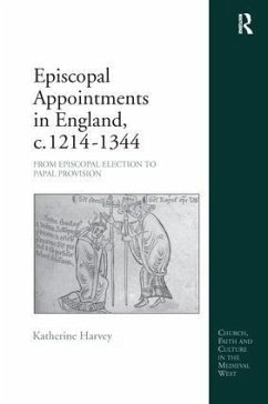 Episcopal Appointments in England, c. 1214-1344 - Harvey, Katherine