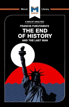 An Analysis of Francis Fukuyama's The End of History and the Last Man - Jackson, Ian; Xidias, Jason