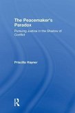 The Peacemaker's Paradox