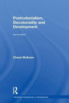 Postcolonialism, Decoloniality and Development - Mcewan, Cheryl