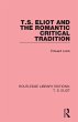 T. S. Eliot and the Romantic Critical... - Bild 1