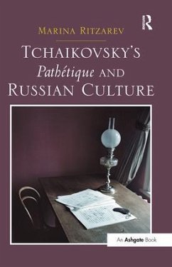 Tchaikovsky's Pathétique and Russian Culture - Ritzarev, Marina