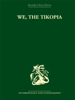 We the Tikopia - Firth, Raymond