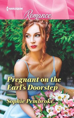 Pregnant on the Earl's Doorstep (eBook, ePUB) - Pembroke, Sophie