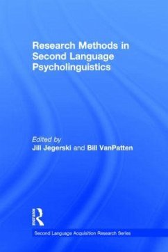 Research Methods in Second Language Psycholinguistics - Jegerski, Jill; Vanpatten, Bill