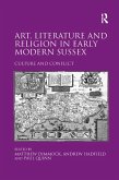 Art, Literature and Religion in Early Modern Sussex