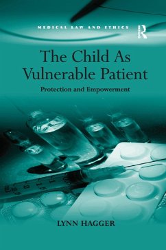 The Child as Vulnerable Patient - Hagger, Lynn