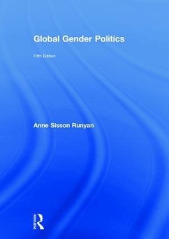 Global Gender Politics - Runyan, Anne Sisson