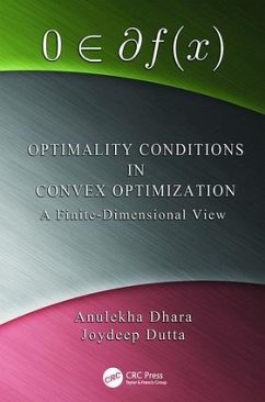 Optimality Conditions in Convex Optimization - Dhara, Anulekha; Dutta, Joydeep