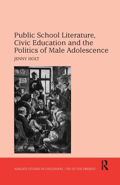 Public School Literature, Civic Education and the Politics of Male Adolescence - Holt, Jenny