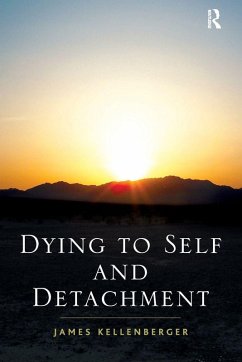 Dying to Self and Detachment - Kellenberger, James