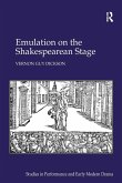 Emulation on the Shakespearean Stage Emulation on the Shakespearean Stage