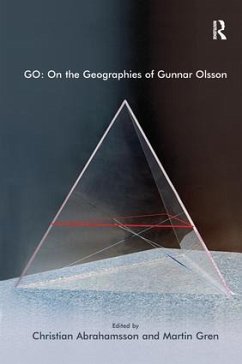 Go: On the Geographies of Gunnar Olsson - Gren, Martin