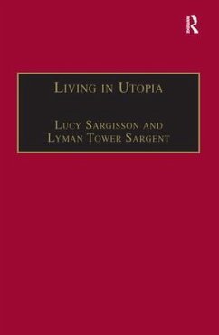 Living in Utopia - Sargisson, Lucy; Sargent, Lyman Tower