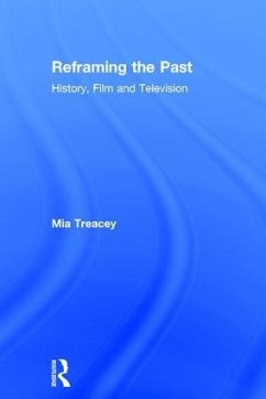 Reframing the Past - Treacey, Mia E M