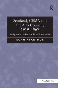 Scotland, CEMA and the Arts Council, 1919-1967 - McArthur, Euan