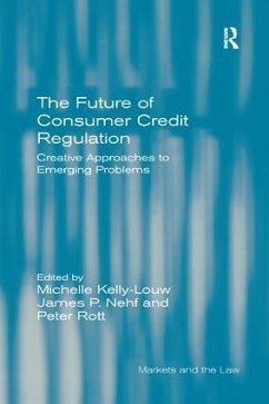 The Future of Consumer Credit Regulation - Kelly-Louw, Michelle; Rott, Peter