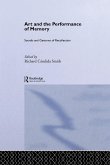 Art and the Performance of Memory Art and the Performance of Memory