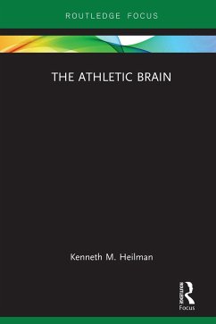 The Athletic Brain - Heilman, Kenneth M