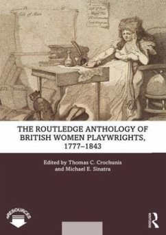 The Routledge Anthology of British Women Playwrights, 1777-1843