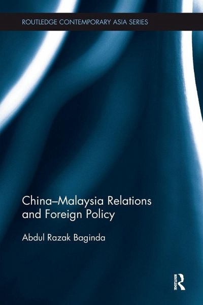 China-Malaysia Relations and Foreign Policy China-Malaysia Relations and Foreign Policy