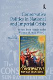 Conservative Politics in National and Imperial Crisis