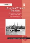 Ottoman Women Builders Ottoman Women Builders