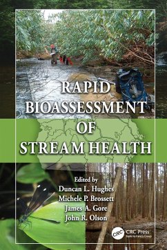Rapid Bioassessment of Stream Health - Hughes, Duncan L.; Gore, James; Brossett, Michele P. Rapid Bioassessment of Stream Health - Hughes, Duncan L.; Gore, James; Brossett, Michele P.