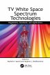 TV White Space Spectrum Technologies - Bild 1