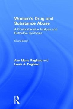 Women's Drug and Substance Abuse - Pagliaro, Ann Marie; Pagliaro, Louis A