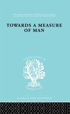 Towards a Measure of Man - Halmos, Paul