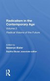 Radicalism In The Contemporary Age, Volume 2 Radicalism In The Contemporary Age, Volume 2