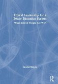 Ethical Leadership for a Better Education System