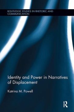 Identity and Power in Narratives of Displacement - Powell, Katrina M