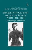 Nineteenth-Century American Women Write Religion
