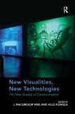 New Visualities, New Technologies