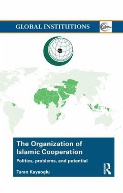 The Organization of Islamic Cooperation - Kayaoglu, Turan