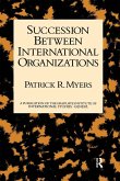 Succession Between International Organizations Succession Between International Organizations