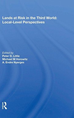 Lands At Risk In The Third World - Little, Peter D.