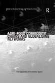 Agri-Food Commodity Chains and Globalising Networks Agri-Food Commodity Chains and Globalising Networks