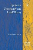 Epistemic Uncertainty and Legal Theory