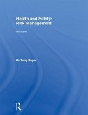 Health and Safety: Risk Management