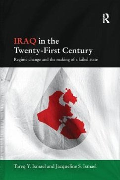 Iraq in the Twenty-First Century - Ismael, Tareq Y.;Ismael, Jacqueline S.