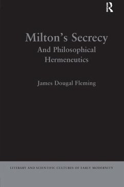 Milton's Secrecy - Fleming, James Dougal
