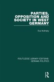 Parties, Opposition and Society in West Germany (RLE