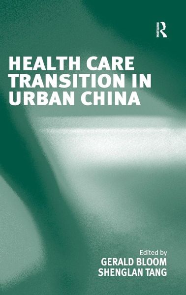Health Care Transition in Urban China Health Care Transition in Urban China