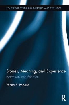 Stories, Meaning, and Experience - Popova, Yanna B