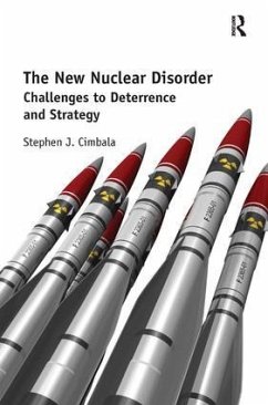 The New Nuclear Disorder - Cimbala, Stephen J