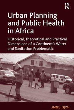 Urban Planning and Public Health in Africa - Njoh, Ambe J