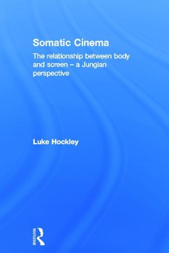Somatic Cinema - Hockley, Luke
